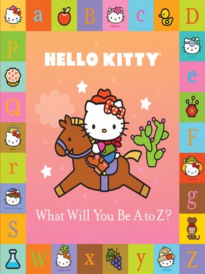 cover image of What Will You Be A to Z?